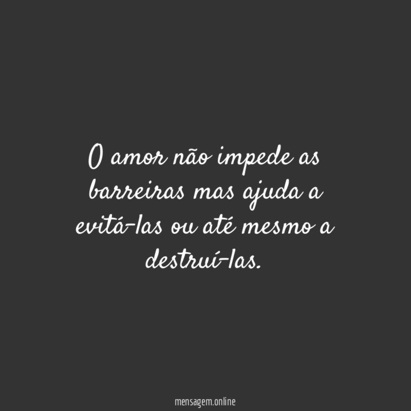 o amor não impede as barreiras mas ajuda