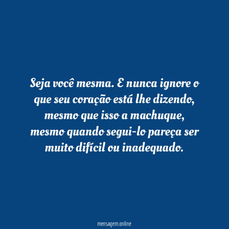 Seja você mesma
