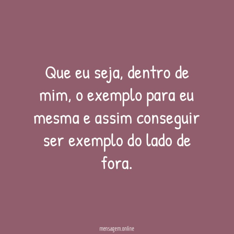 Que eu seja