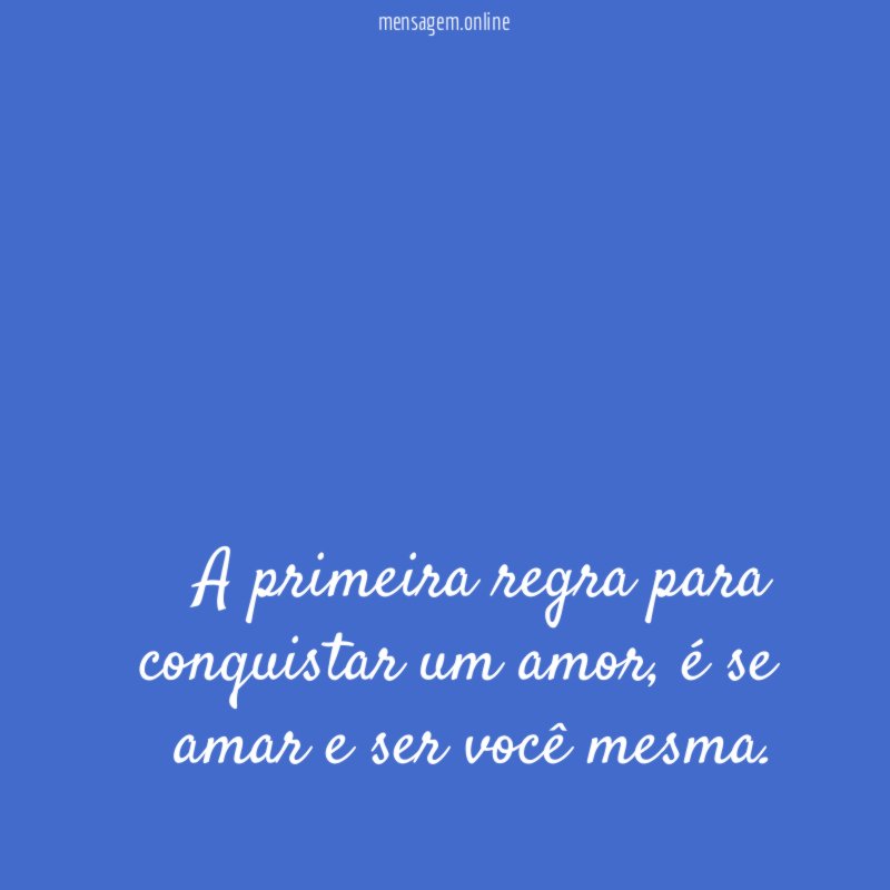 A primeira regra para conquistar um amor