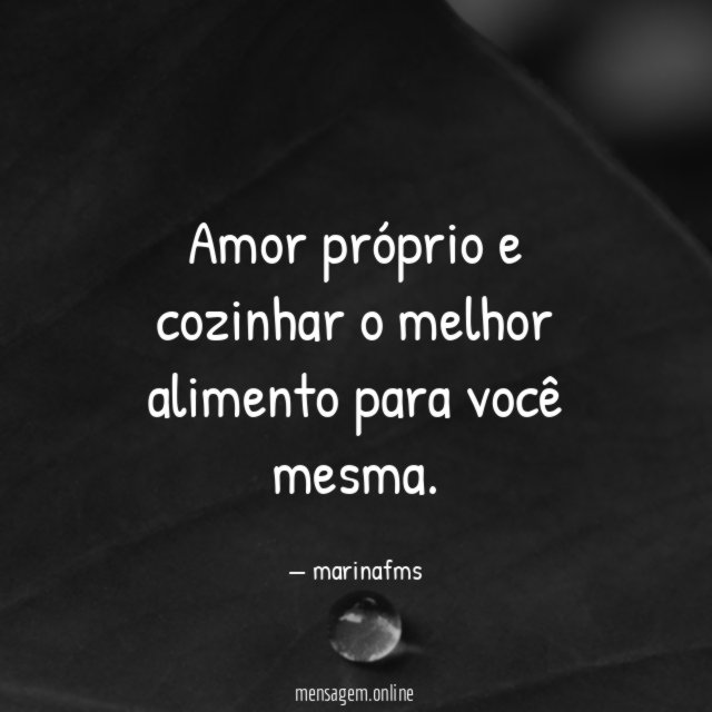 Amor próprio e cozinhar o melhor alimento para você mesma