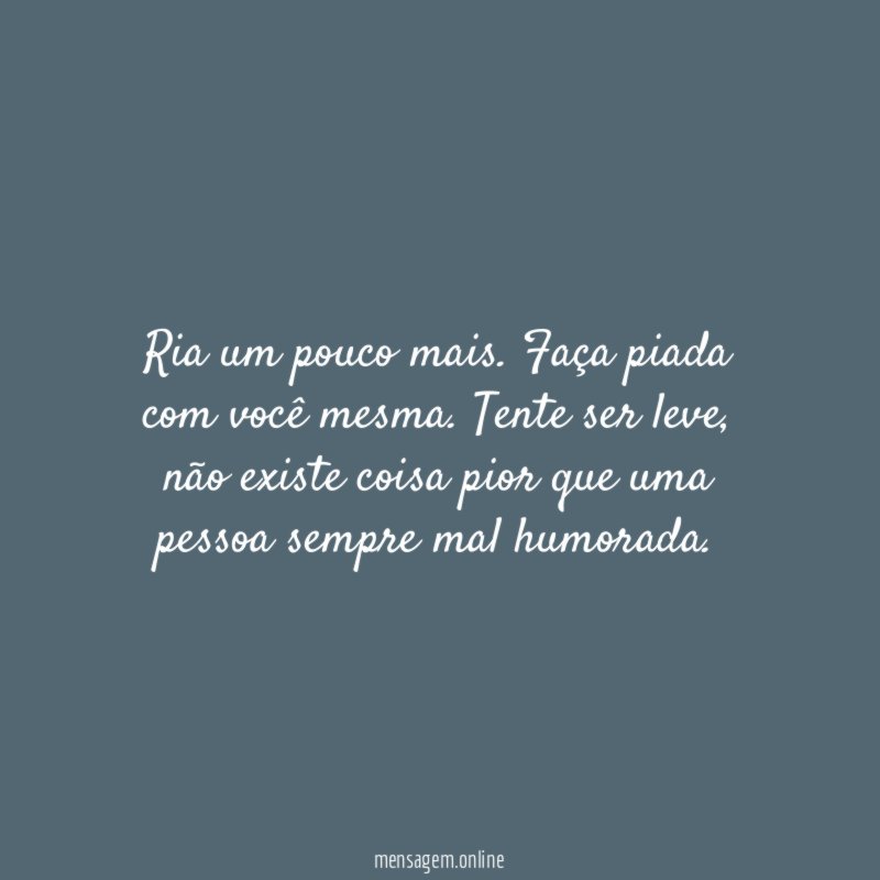 Ria um pouco mais