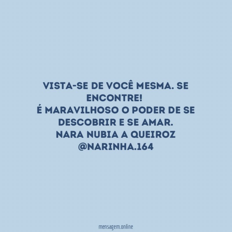 Vista-se de você mesma