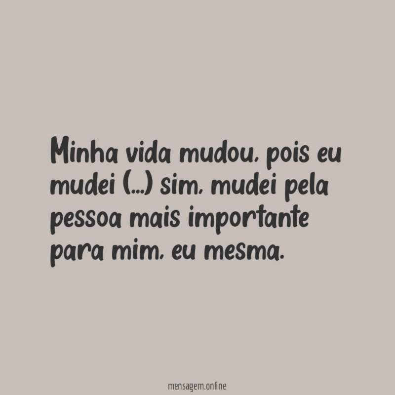 Minha vida mudou