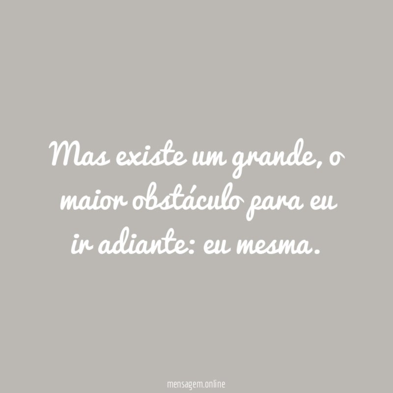 Mas existe um grande