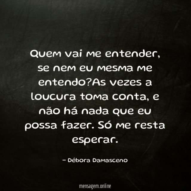 Quem vai me entender